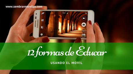 nuevas tecnologias para niños, uso educativo del telefono movil, movil learning, recursos para aprovechar el movil con niños, movil y niños