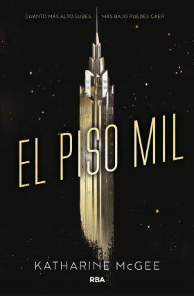 El piso mil (Katharine McGee)
