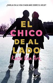 Reseña|| El chico de al lado - Katie Van Ark