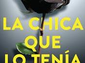 (Reseña) Chica Tenía Todo Jessica Knoll