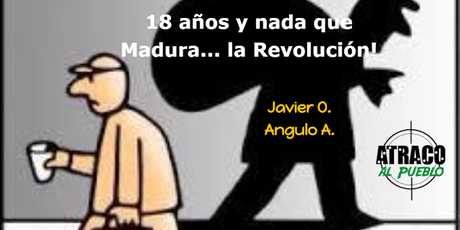 18 AÑOS Y NADA QUE MADURA... LA REVOLUCIÓN!