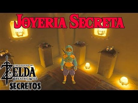 La joyería secreta de Gerudo en Zelda Breath of the Wild - Paperblog