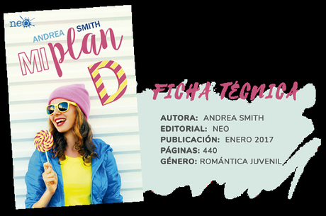 Reseña: MI PLAN D - Andrea Smith