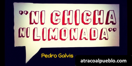 NI ES CHICHA NI ES LIMONADA
