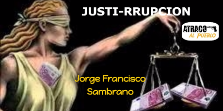 JUSTI-RRUPCION