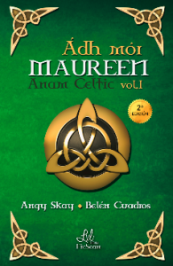 Mi opinión sobre “Ádh mór Maureen” (Anam Celtic Vol.1) de Angy Skay y Belén Cuadros.