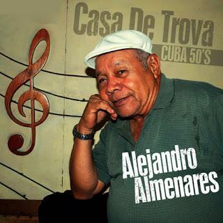Alejandro Almenares – Casa de Trova (Cuba 50's)