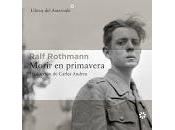Morir primavera. Ralf Rothmann