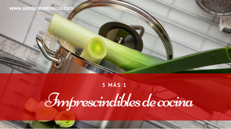 Ollas y accesorios imprescindibles para mamas ocupadas.