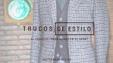 Reglas de estilo, estilo, estilo de vida, lifestyle, chaleco, complemento, blog moda masculina, moda masculina, menswear, Lander Urquijo, SOLOIO, 