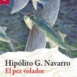 Hipólito G. Navarro: El pez volador