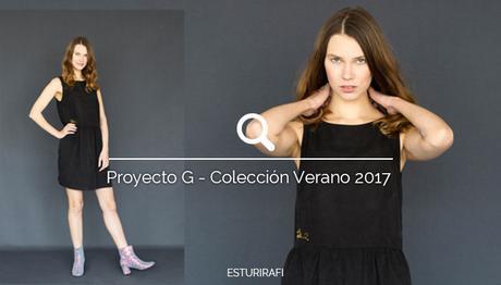 Proyecto G - Colección Verano 2017 