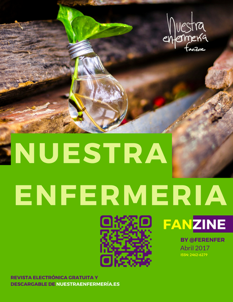 Fanzine de Nuestra Enfermería Abril 2017 #FanZinEnfermeria