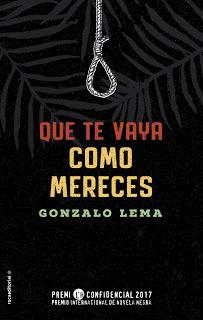 Que te vaya como mereces. Gonzalo Lema