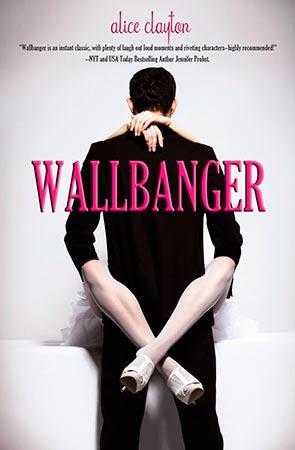 El seductor (Wallbanger) de Alice Clayton