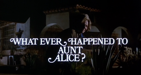 What Ever Happened to Aunt Alice? - 1969