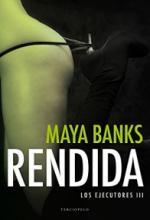 Rendida - Maya Banks