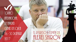 Alexei Shirov  6º Open Internacional de Navidad Ciudad de Lorca 2017