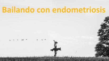 Bailando con endometriosis