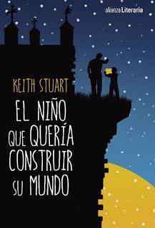 #111 EL NIÑO QUE QUERÍA CONSTRUIR SU MUNDO de Keith Stuart