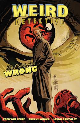 Critiquita 463: Weird Detective, F. Van Lente y G, Vilanova, Editorial Hidra 2017