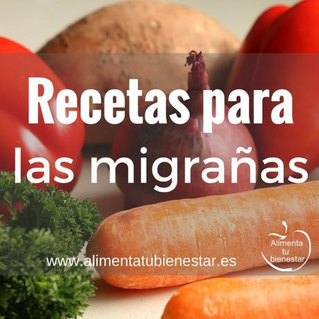 Recetas para combatir migrañas