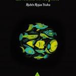 Rubén Rojas Yedra: La locura de los peces
