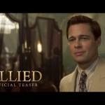 Trailer de ALLIED de Robert Zemeckis con Brad Pitt y Marion Cotillard