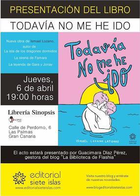 Presentación | Todavía no me he ido | Ismael Lozano Latorre