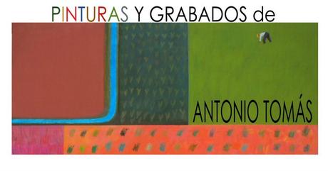 “Pinturas y Grabados” lo nuevo de Antonio Tomás