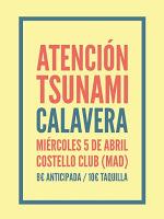 Concierto de Atención Tsunami y Calavera en Costello Club