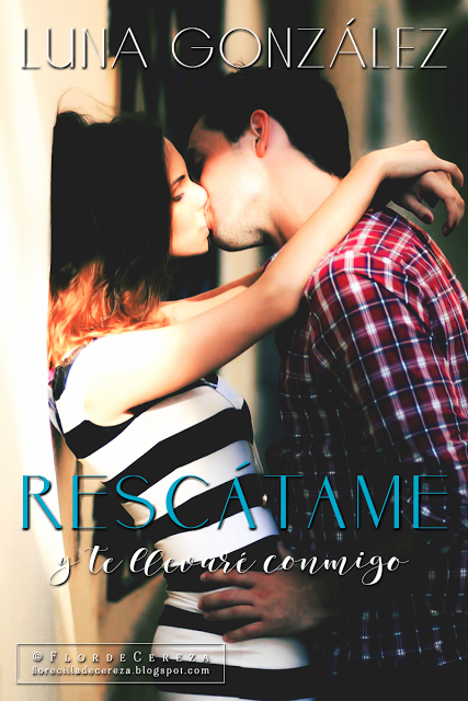 Reseña | Rescátame y te llevaré conmigo, Luna González