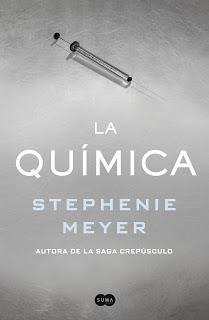 Reseña: La química, de Stephenie Meyer