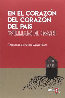 “En el corazón del corazón del país” de William H. Gass
