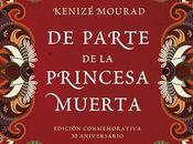 parte Princesa muerta Kenizé Mourad