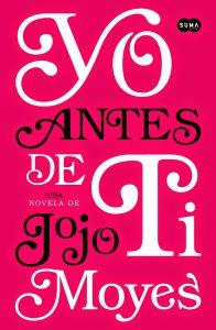 Reseña: Yo antes de ti, Jojo Moyes