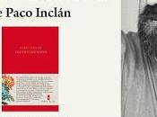 Presentación Madrid "Incertidumbre" Paco Inclán