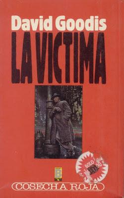 Personajes en busca de sentido (sobre La víctima, David Goodis)