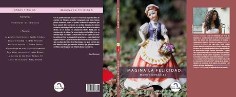 Libro | Imagina la felicidad, mi segundo libro de cuentos, entrará a imprenta