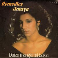 REMEDIOS AMAYA - QUIEN MANEJA MI BARCA