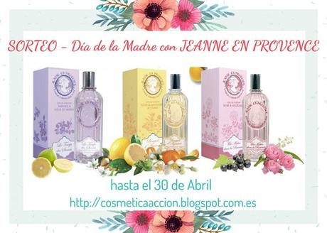 ¡SORTEO – El Día de la Madre con JEANNE EN PROVENCE!