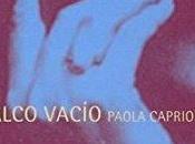 palco vacío Paola Capriolo