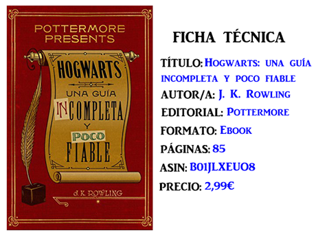 Reseña: Hogwarts: Una guía incompleta y poco fiable, J. K. Rowling