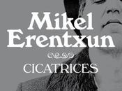 “Cicatrices” canción elegida como primer single adelanto nuevo trabajo Mikel Erentxun