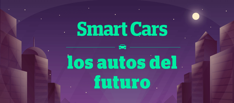 Smart Cars, los autos del futuro.