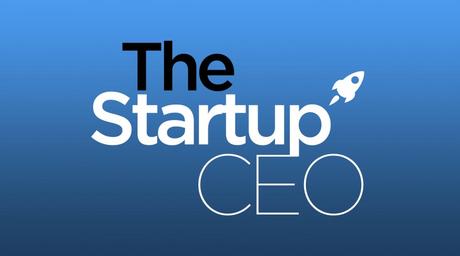 LAS 3+1 TAREAS DEL CEO DE UNA STARTUP