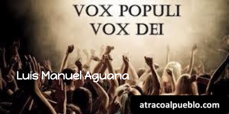 VOX POPULI, VOX DEI
