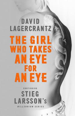 'The Girl Who Takes an Eye for an Eye', el nuevo libro sobre Lisbeth Salander (Serie Millennium)