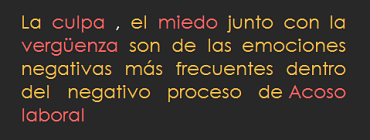 Culpa: una de las emociones negativas más comunes en la víctima de Acoso Laboral