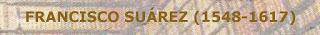 Francisco Suárez (1548-1617). IV Centenario en la Biblioteca de Humanidades de la Universidad de Navarra